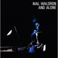 Mal Waldron And Alone