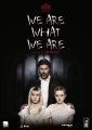 we-are-what-we-are-poster.jpg
